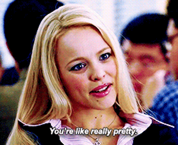 You Re Beautiful Mean Girls Regina George GIF