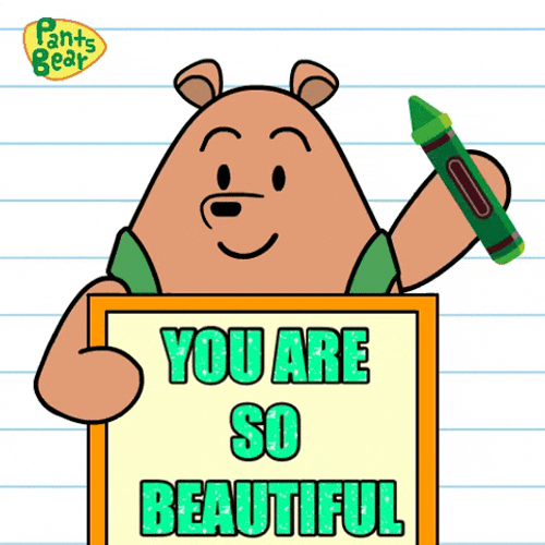 You Re Beautiful Pants Bear GIF