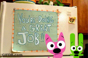 You're Doing A Great Job Sign On Refrigerator GIF