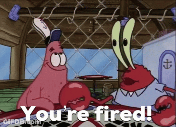 You're Fired Mr. Krabs Patrick GIF