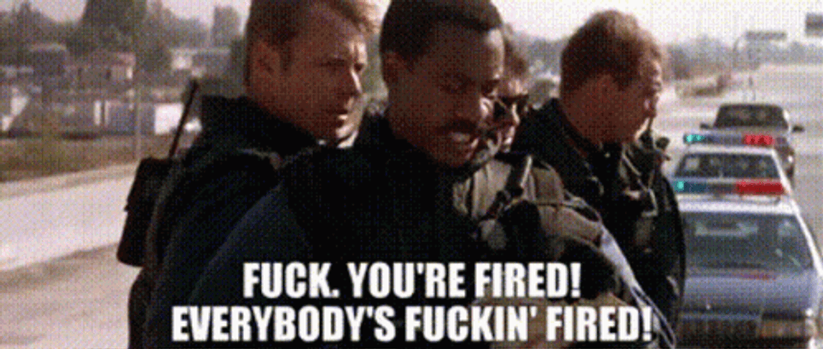You're Fired Speed Movie Clip GIF