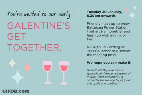 You're Invited To Early Galentine's Get Together GIF