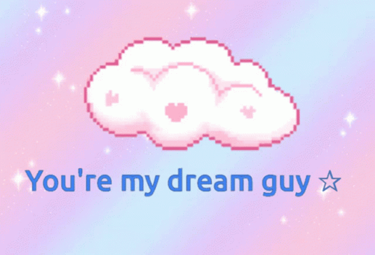 You're My Dream Boy Blue GIF