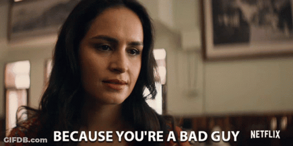 You're Not That Bad Guy Pal GIF