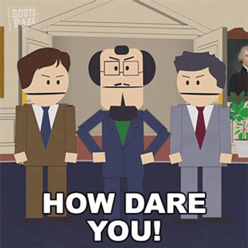 You're Not That Guy Pal How Dare You GIF