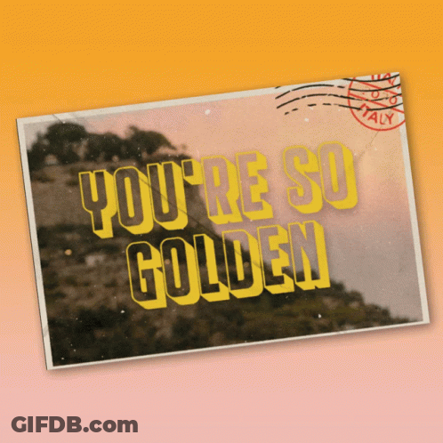 You're So Golden Postcard GIF