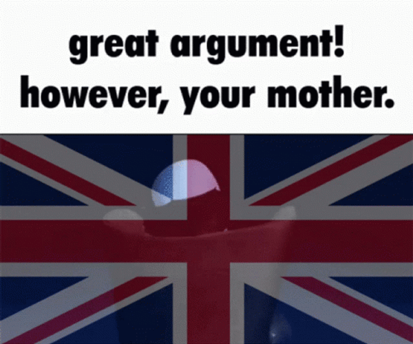 You're The Bomb Great Argument UK GIF
