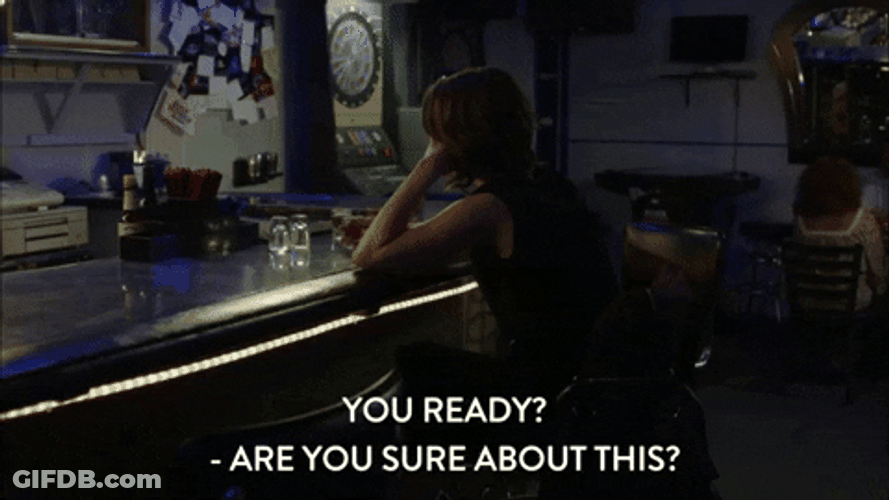 You Ready Are You Sure About That GIF