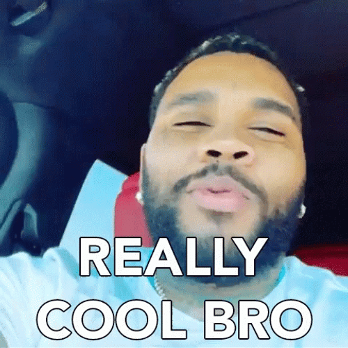 You Really Cool Bro GIF