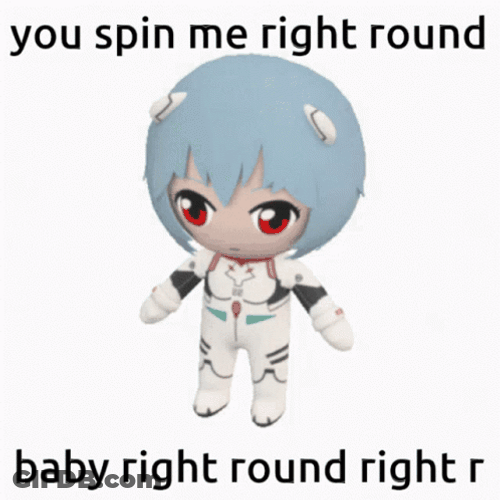 You Spin Me Right Round Baby Rei Ayanami GIF