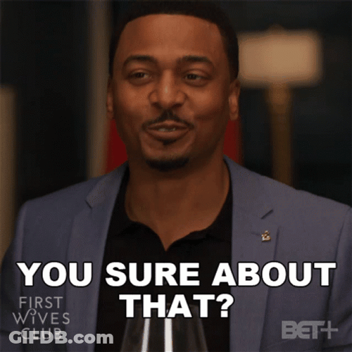 You Sure About That Gary First Wives Club GIF