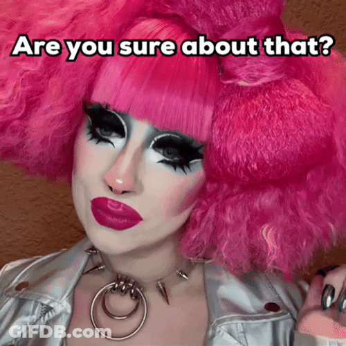 You Sure About That Venus Envy GIF