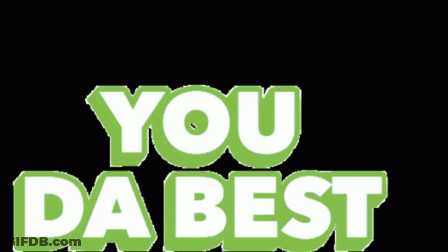You The Best Moving Visual Graphics GIF