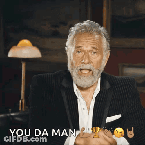 You The Man Dude GIF