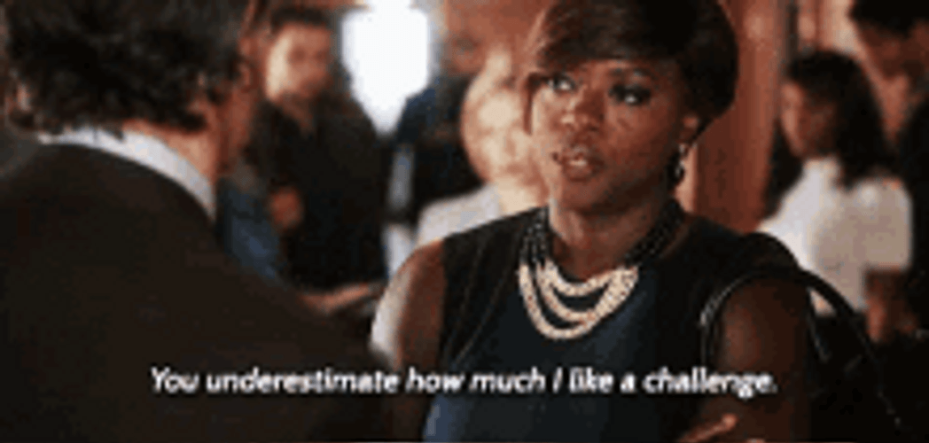 You Underestimate My Power Challenge Annalise Keating GIF