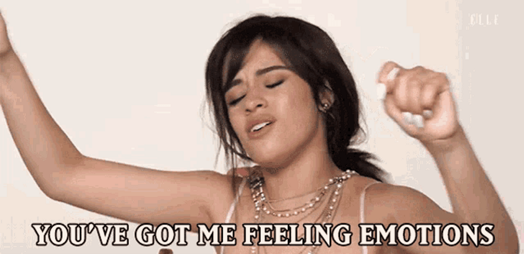 You've Got Me Feeling Emotions GIF