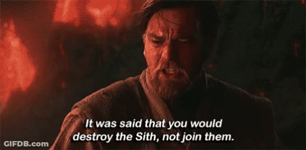 You Were The Chosen One Star Wars GIF