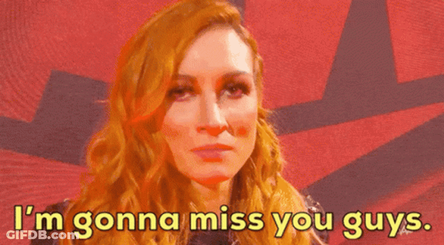 You Will Be Missed Becky Lynch GIF