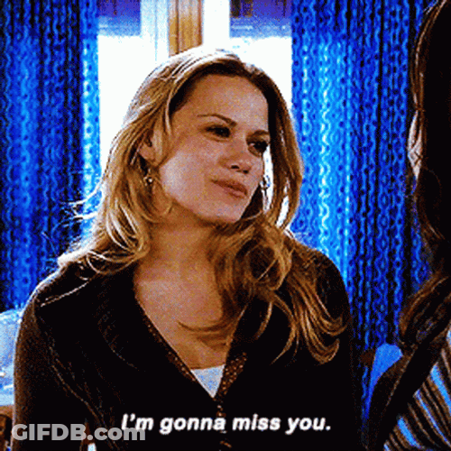 You Will Be Missed Haley James Scott GIF