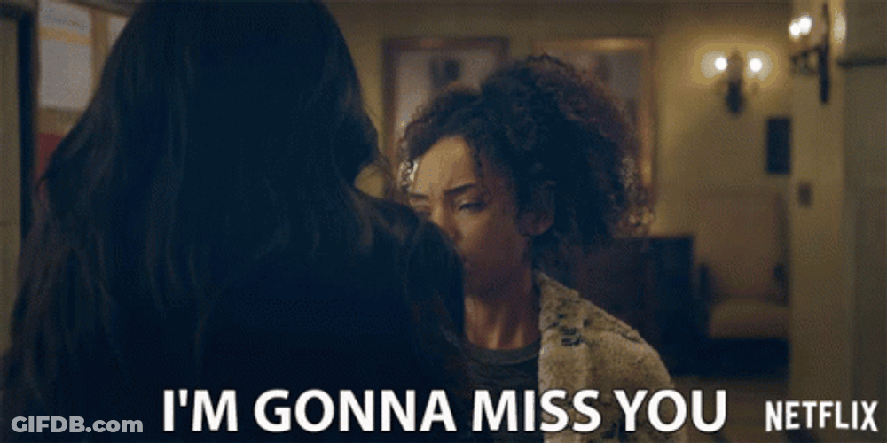 You Will Be Missed Samantha White GIF