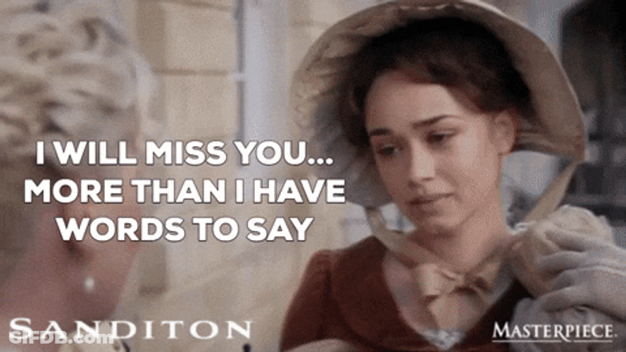 You Will Be Missed Sanditon Charlotte Heywood GIF