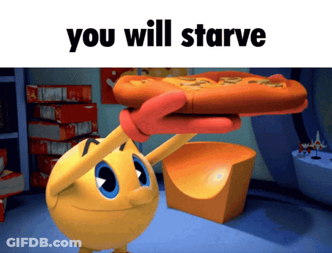 You Will Starve Pacman Ate Pizza GIF