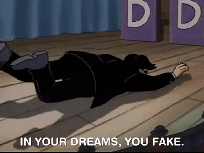 You Wish In Your Dreams You Fake GIF