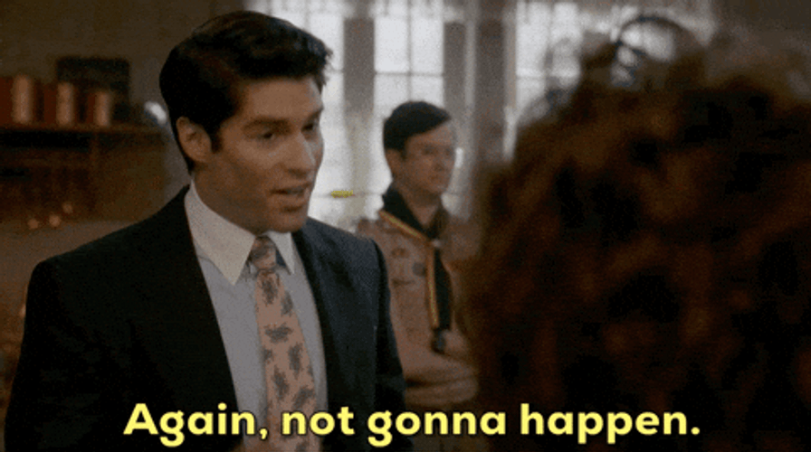 You Wish Not Gonna Happen GIF
