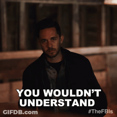 You Wouldn't Get It The FBIs GIF