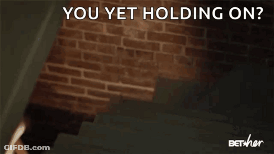 You Yet Holding On GIF