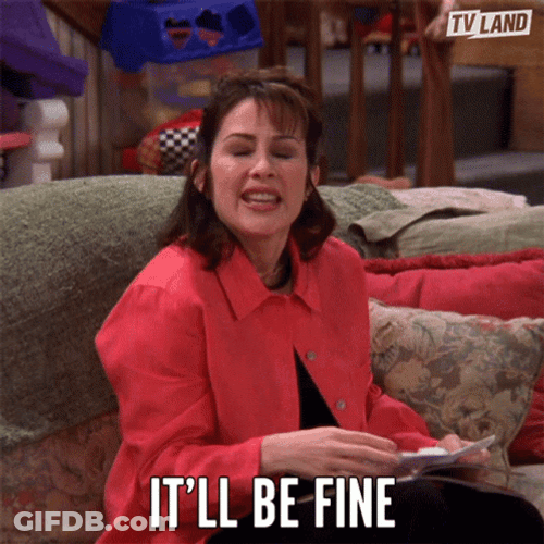 Youll Be Fine Debra Barone GIF