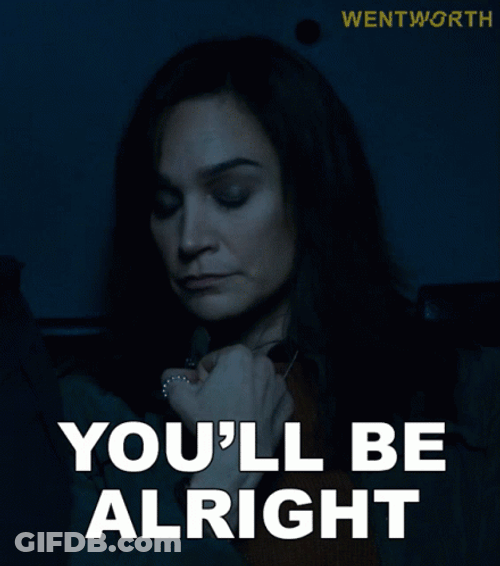 Youll Be Fine Franky Doyle GIF
