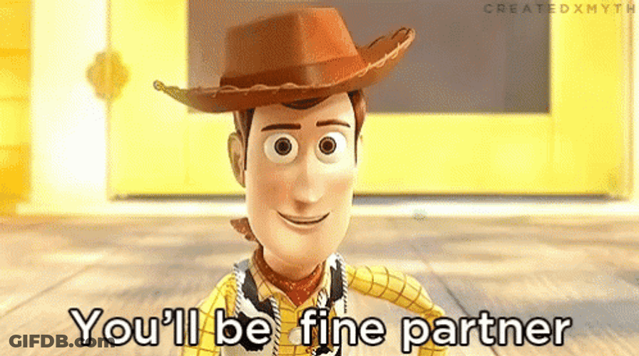 Youll Be Fine Toy Story Three GIF