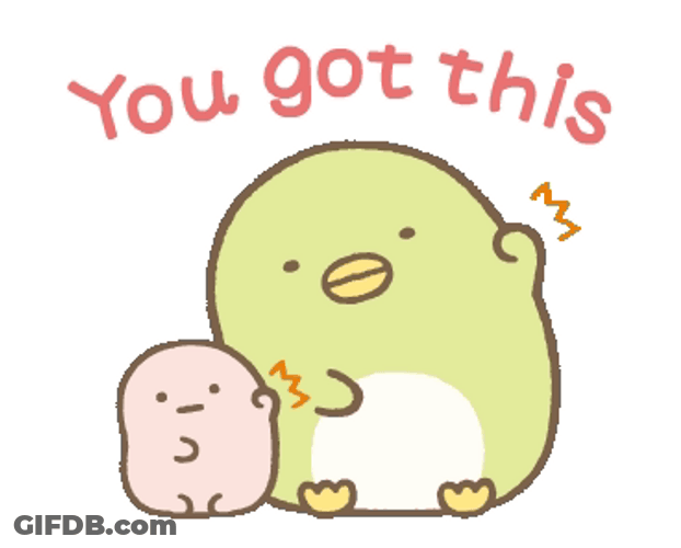 Youll Be Fine You Got This GIF