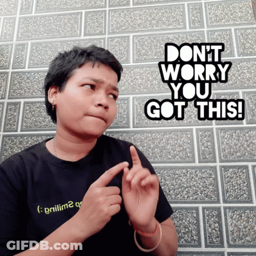 Youll Be Fine You Got This GIF