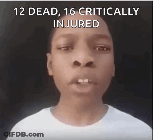 Young Boy 12 Dead 16 Critically Injured GIF