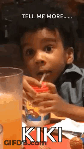 Young Boy Drinking Through Straw Saying Tell Me More Kiki GIF
