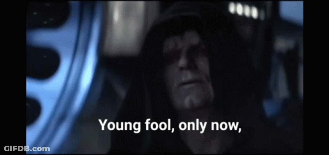 Young Fool Palpatine Do It GIF