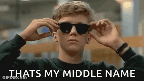 Young Man Adjusting Sunglasses Saying That's My Middle Name GIF