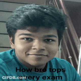 Young Man In Blue Shirt How Bro Tops Every Exam GIF