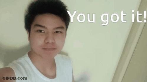 Young Man In White Tank Top You Got It GIF