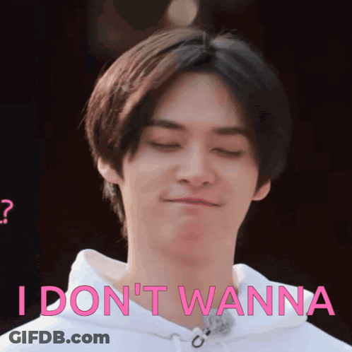 Young Man Making Funny Face Saying I Don't Wanna GIF