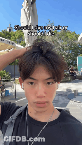 Young Man Taking Selfie Should I Dye My Hair Or Should I Die GIF
