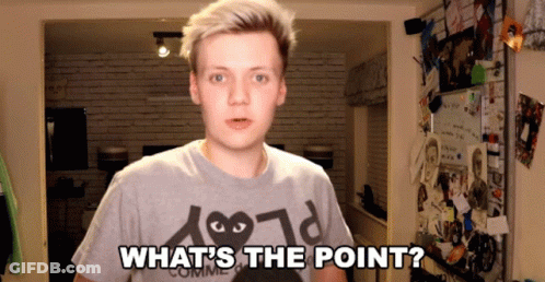 Young Man Wearing Shirt Saying What's The Point GIF