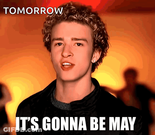 Young Man With Tomorrow It's Gonna Be May GIF
