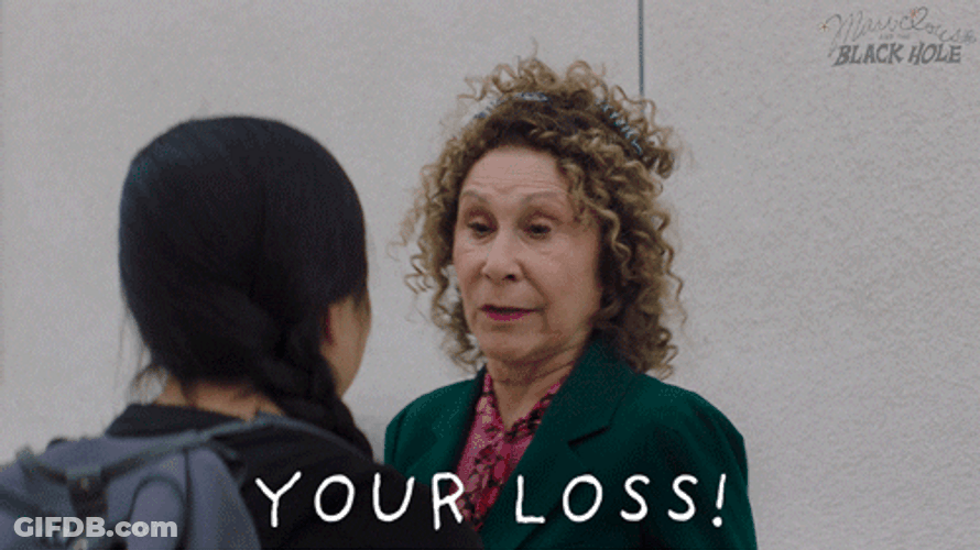 Your Loss Holes Movie GIF
