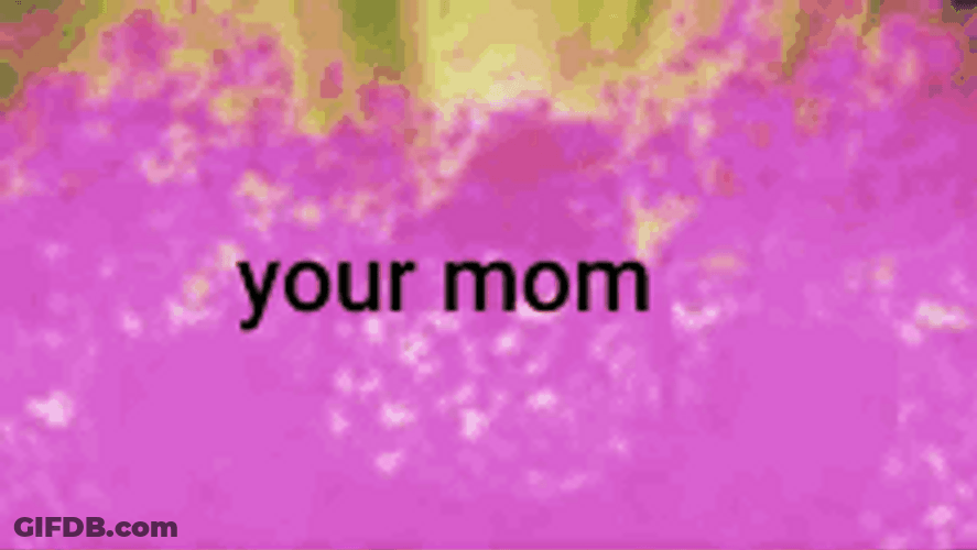 Your Mom Angry Monster Transform Animated Meme GIF