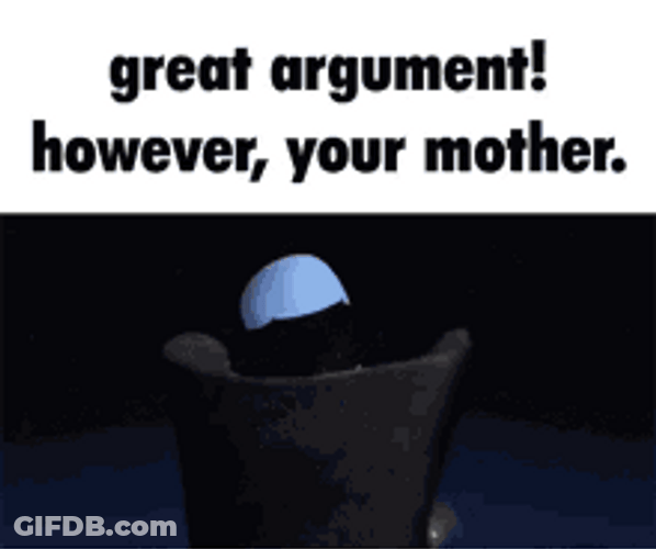 Your Mom Argument Megamind Turn Around Meme GIF