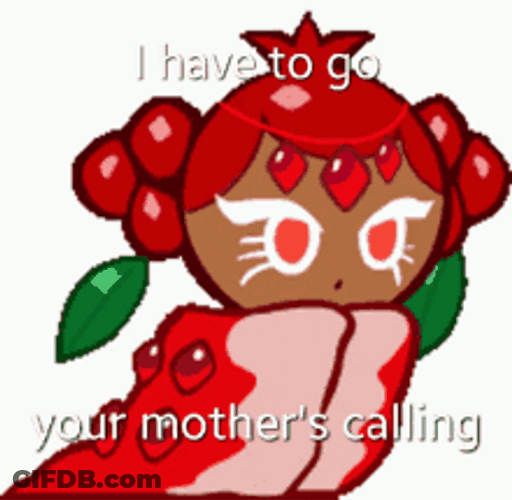 Your Mom Calling Pomegranate Cookie Run Meme GIF
