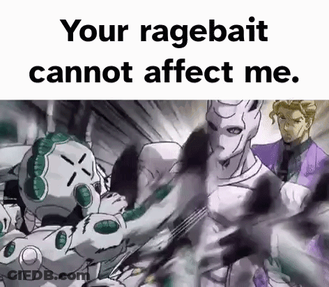 Your Ragebait Cannot Affect Me Jojo's Bizarre Adventure GIF